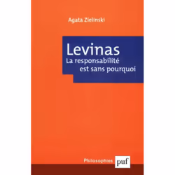 ISBN Emmanuel Levinas. La responsabilité est sans pourquoi, philosophie, Français, 160 pages
