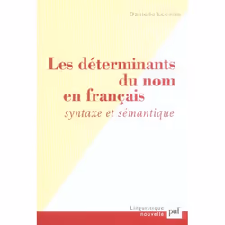ISBN Les Determinants Du Nom En Francais : Syntaxe Et Semantique, Littérature, Français, Livre broché