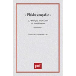 ISBN Plaider coupable. La pratique américaine. Le texte français livre Loi