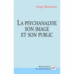 ISBN La psychanalyse, son image et son public, Psychologie, Français, 512 pages