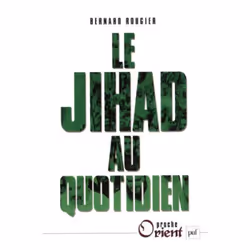 ISBN Le Jihad au quotidien, Loi, Français, 272 pages