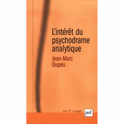 ISBN L'intérêt du psychodrame analytique, Psychologie, Français, 312 pages
