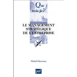 Le management stratégique de l'entreprise
