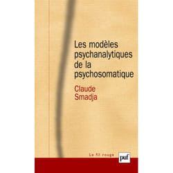 ISBN Les modèles psychanalytiques de la psychosomatique livre Psychologie Français
