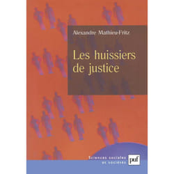 Les huissiers de justice (Broché)
