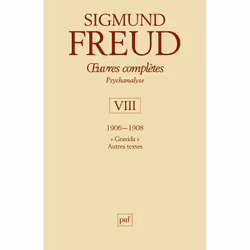 ISBN Œuvres complètes - psychanalyse - vol. VIII : 1906-1908, Psychologie, Français, 288 pages