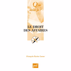 ISBN Le droit des affaires, politique, Français, 128 pages