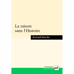 ISBN La raison sans l'Histoire, philosophie, Français, 432 pages