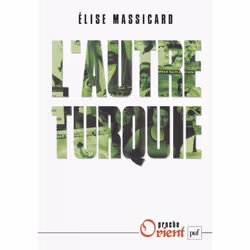 ISBN L'autre Turquie, Loi, Français, 362 pages