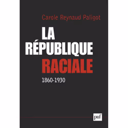 ISBN La République raciale (1860-1930), philosophie, Français, 368 pages