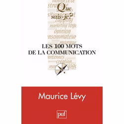 ISBN Les 100 mots de la communication, Education, Français, 128 pages