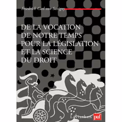 ISBN De la vocation de notre temps pour la législation et la science du droit, philosophie, Français, 224 pages