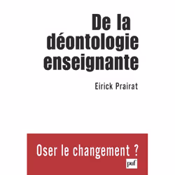 ISBN De la déontologie enseignante, Education, Français, 128 pages