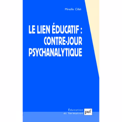 ISBN Le lien éducatif : contre-jour psychanalytique, Education, Français, 304 pages