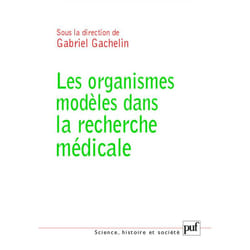 ISBN Les organismes modèles dans la recherche médicale livre Littérature scientifique Français