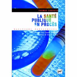 ISBN La santé publique en procès, Loi, Français, 256 pages