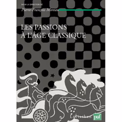ISBN Les passions à l'âge classique. Tome II, philosophie, Français, 318 pages