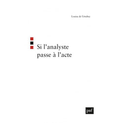 ISBN Si l'analyste passe à l'acte livre Psychologie Français