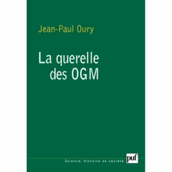 ISBN La querelle des OGM, Littérature scientifique, Français, 320 pages