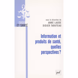 ISBN Information et produits de santé, quelles perspectives ?, Loi, Français, 192 pages