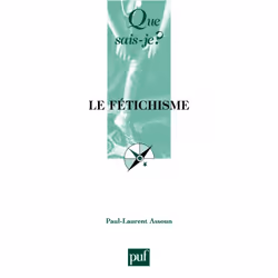 ISBN Le fétichisme, Psychologie, Français, 128 pages