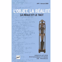 ISBN L'objet, la réalité. Annuel 2008 - APF, Psychologie, Français, 200 pages