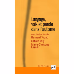 ISBN Langage, voix et parole dans l'autisme, Psychologie, Français, 368 pages