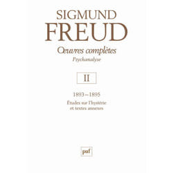 Oeuvres complètes - psychanalyse - vol. II : 1893-1895
