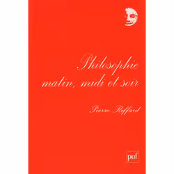 ISBN Philosophie matin, midi et soir, philosophie, Français, 192 pages