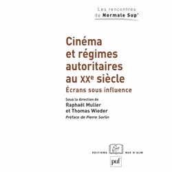 ISBN Cinéma et régimes autoritaires au XXe siècle, histoire, Français, 288 pages