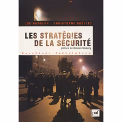 ISBN Les stratégies de la sécurité, Loi, Français, 256 pages
