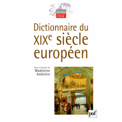 ISBN Dictionnaire du XIXe siècle européen, histoire, Français, 1568 pages