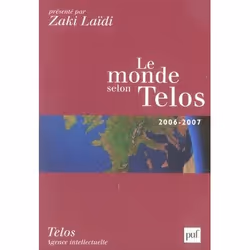 ISBN Le Monde Selon Telos, 2006-2007, politique, Français, Livre broché