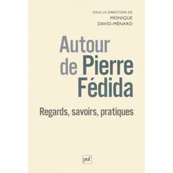 ISBN Autour de Pierre Fédida : regards, savoirs, pratiques livre Psychologie Français