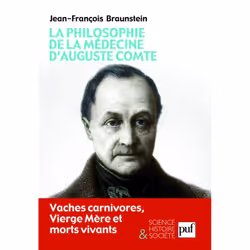 ISBN La philosophie de la médecine d'Auguste Comte, philosophie, Français, 256 pages