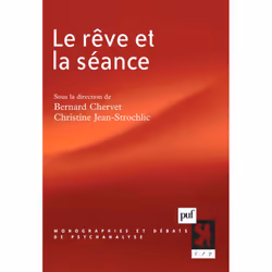 ISBN Le rêve et la séance, Psychologie, Français, 224 pages