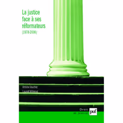 ISBN La Justice face à ses réformateurs (1980-2006), Loi, Français, 264 pages