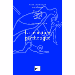 ISBN La tentation psychotique, Psychologie, Français, 208 pages