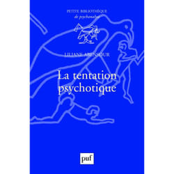 ISBN La tentation psychotique livre Psychologie Français