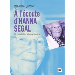 ISBN À l'écoute d'Hanna Segal, Psychologie, Français, 200 pages