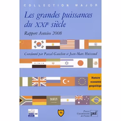 ISBN Les Grandes Puissances Du Xxi Siecle; Rapport Anteios 2008, politique, Français, Livre broché