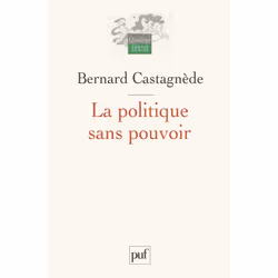 ISBN La politique sans pouvoir, Loi, Français, 224 pages