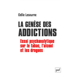 ISBN La genèse des addictions livre Psychologie Français