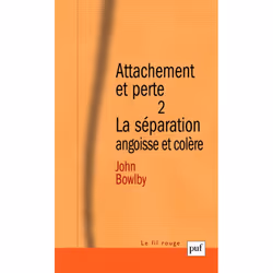 ISBN Attachement et perte. Volume 2, Psychologie, Français, 560 pages