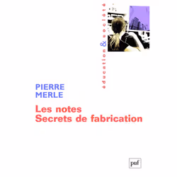 ISBN Les notes. Secrets de fabrication, Education, Français, 192 pages