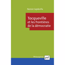 ISBN Tocqueville et les frontières de la démocratie, philosophie, Français, 160 pages