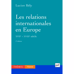 ISBN Les relations internationales en Europe, XVIIe-XVIIIe siècles, histoire, Français, 800 pages
