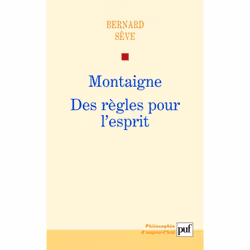 ISBN Montaigne. Des règles pour l'esprit, philosophie, Français, 400 pages