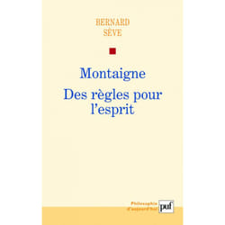 ISBN Montaigne. Des règles pour l'esprit livre philosophie Français