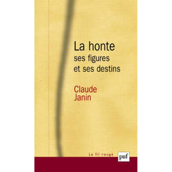 ISBN La honte, ses figures et ses destins livre Psychologie Français